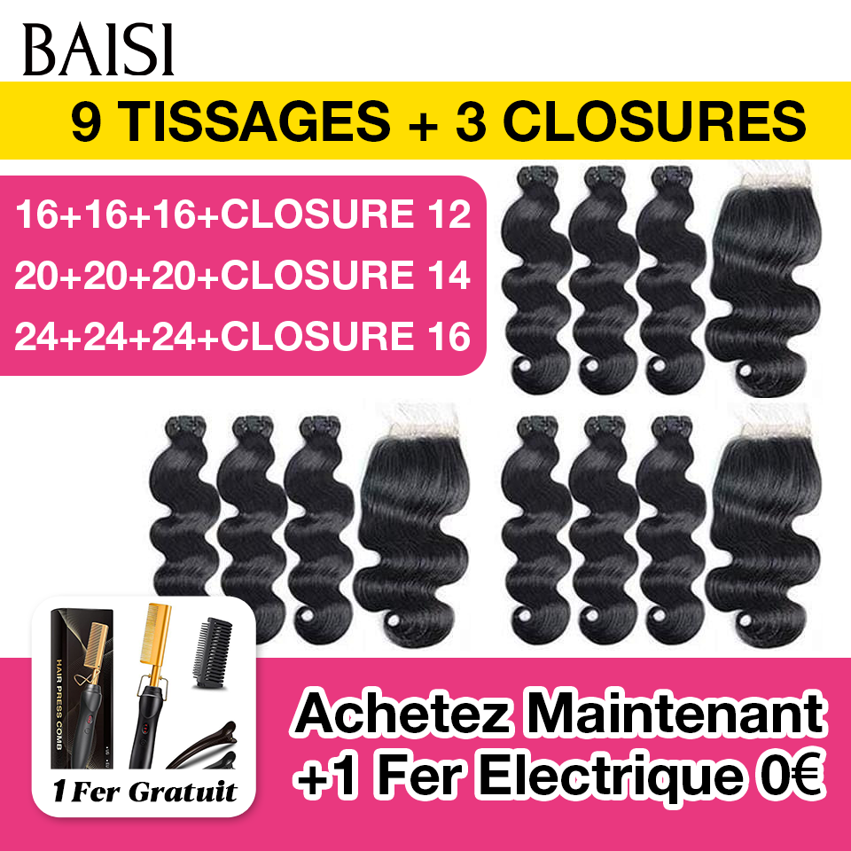 BAISI NEUF TISSAGES PLUS TROIS CLOSURES FOUNISSEUR DE TISSAGES POUR REVENDRE