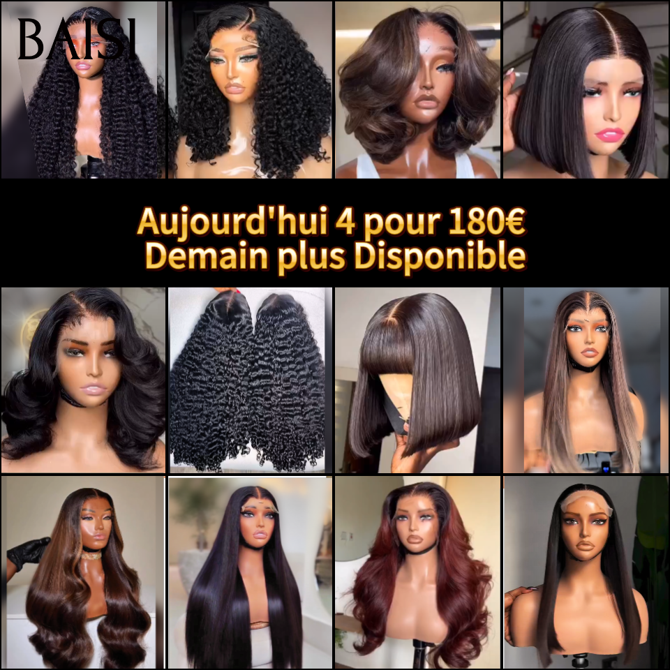 BAISI Aujourd'hui 4 pour 180€ Demain plus Disponible Facile à Revendre PROMO Prix Fournisseur Soldes en 100% Cheveux Humains